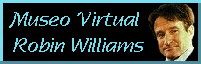 Museo Virtual Robin Williams